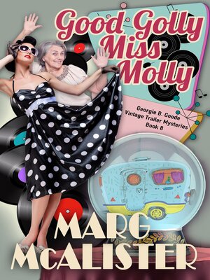 cover image of Good Golly Miss Molly